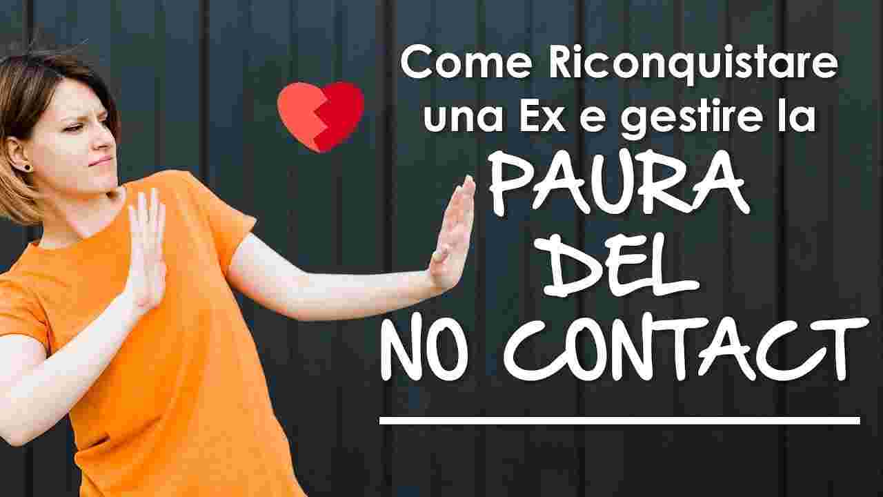 Paura del NO CONTACT