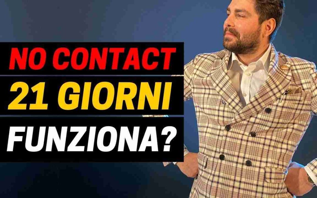 No Contact 21 Giorni: Bufala o Verità?